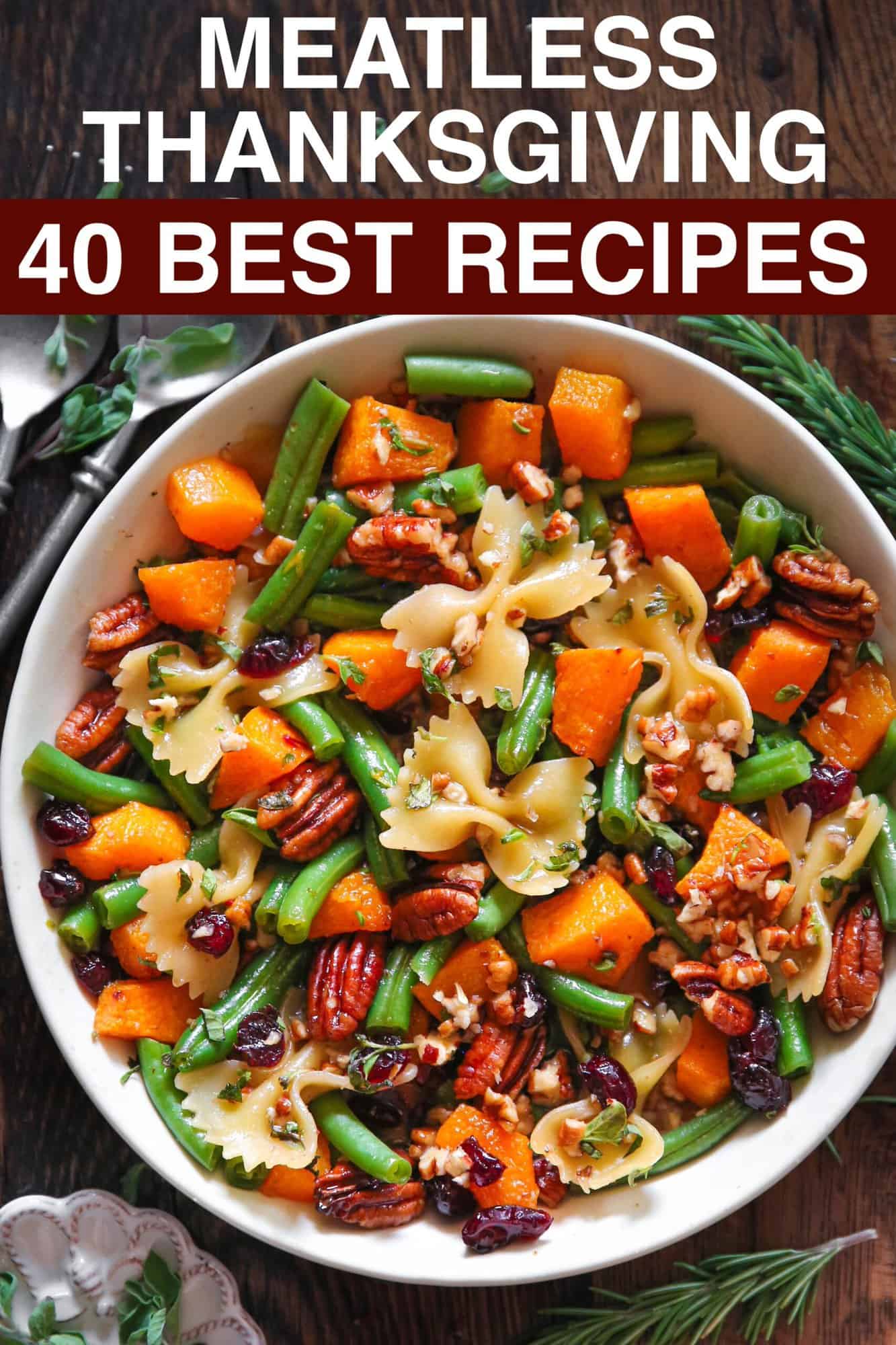 Bow Tie Pasta Salad with Roasted Butternut Squash, Green Beans, Pecans, and Dried Cranberries - in a white bowl.