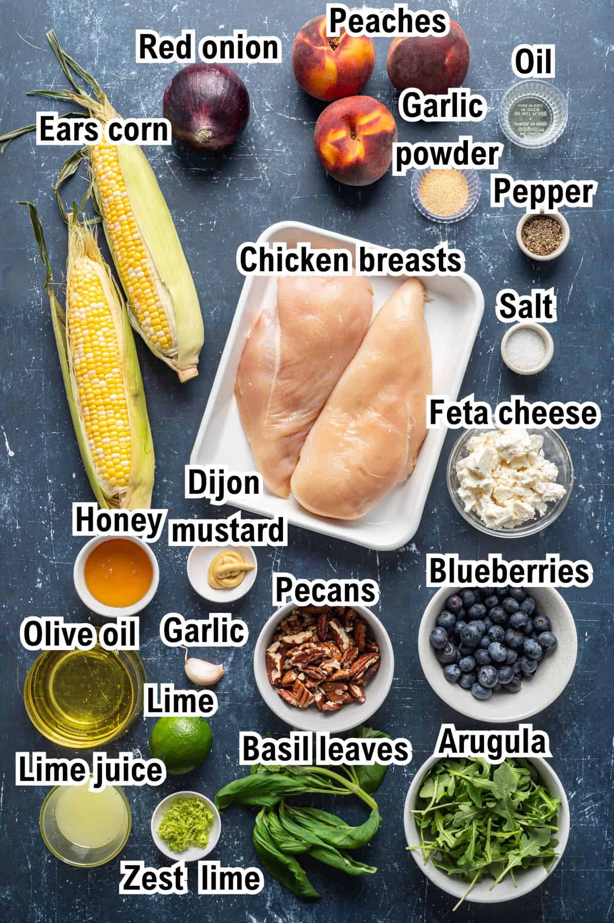 The Ingredients for Grilled Chicken and Peach Salad with Lime-Basil Dressing This photo shows all the ingredients (with labels) you need to make grilled chicken salad with peaches.